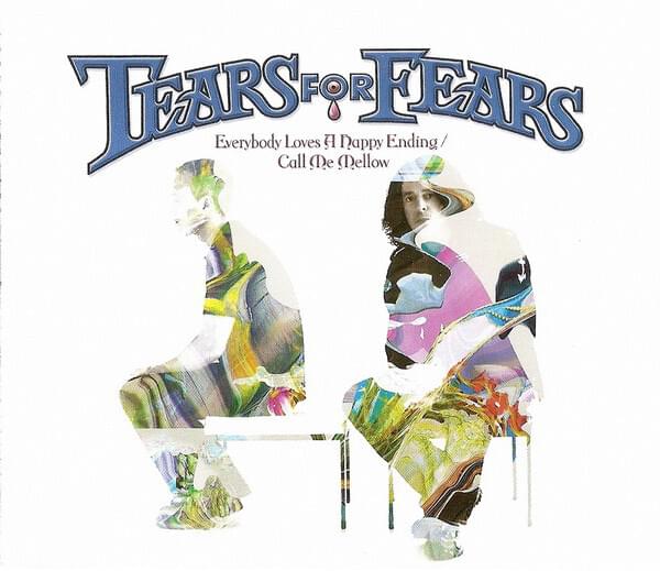 Album cover art for "Everybody Loves a Happy Ending" by Tears for Fears