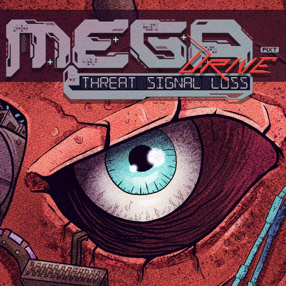 Album cover art for "Threat Signal Loss" by Mega Drive