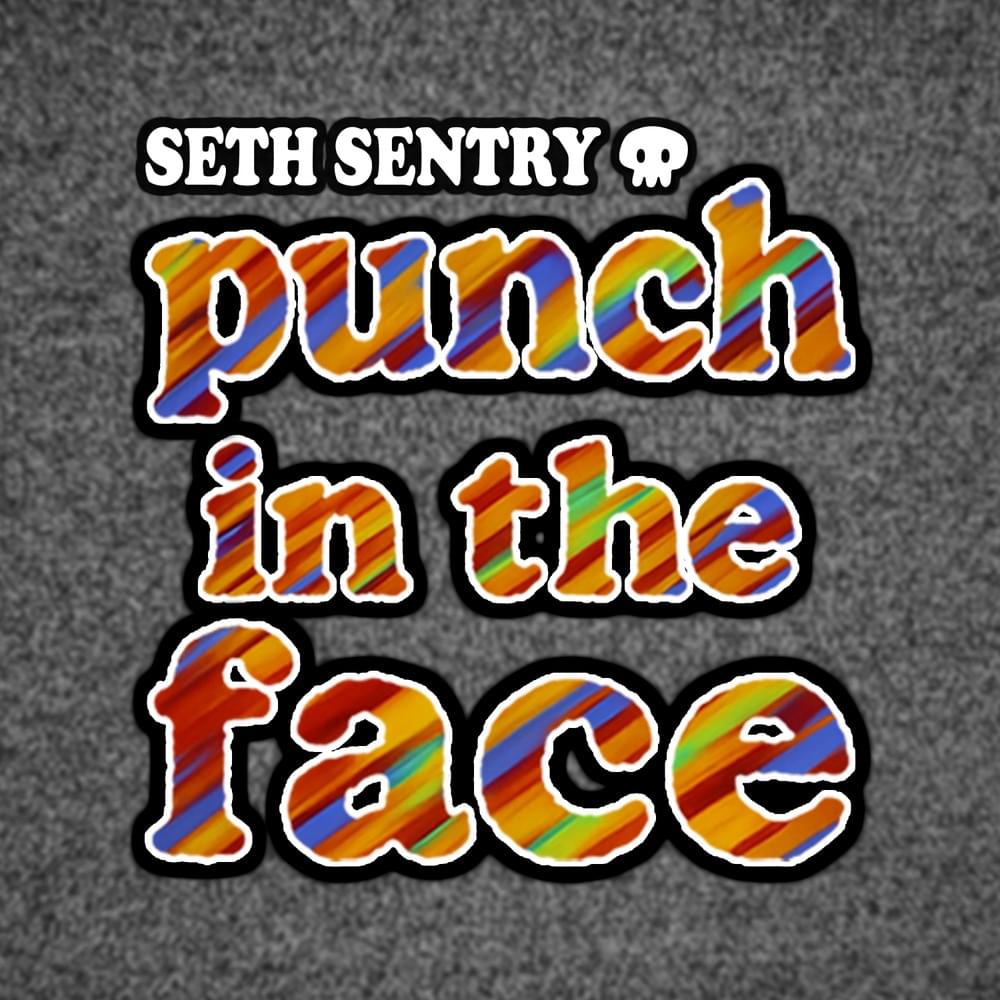 Album cover art for "Punch In The Face" by Seth Sentry