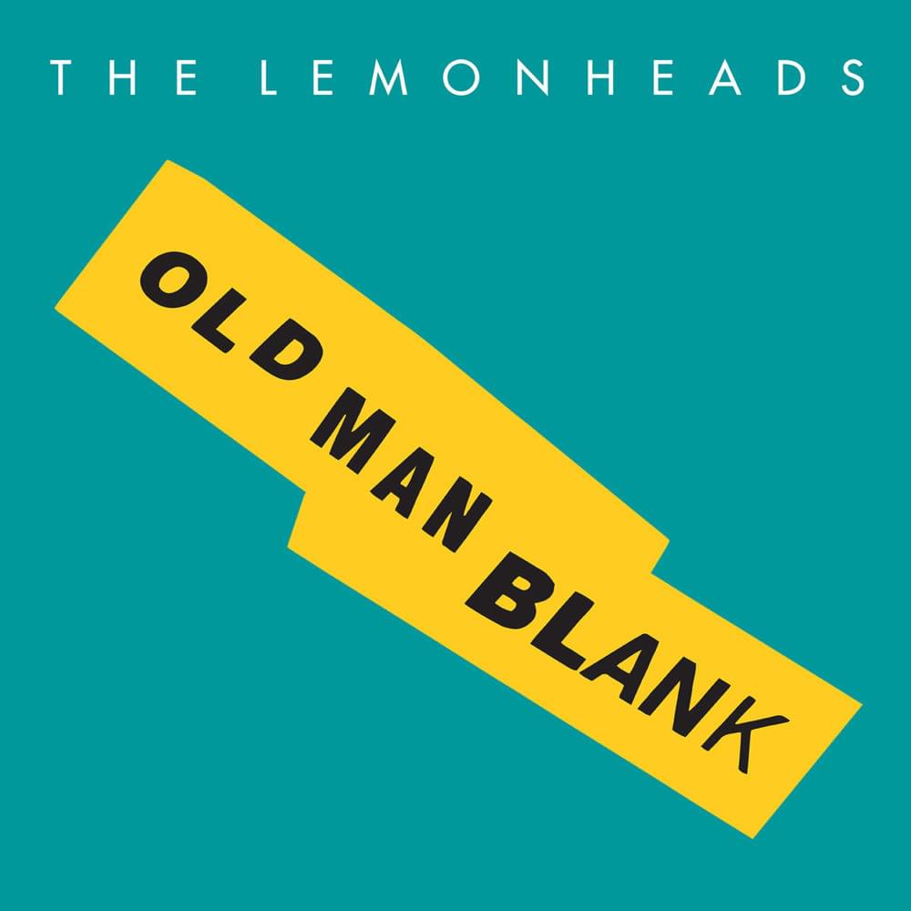 Album cover art for "Old Man Blank" by The Lemonheads