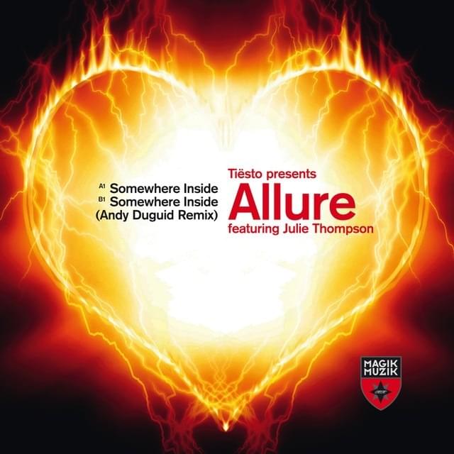 Somewhere Inside (Andy Duguid Remix) by Tiësto presents Allure
