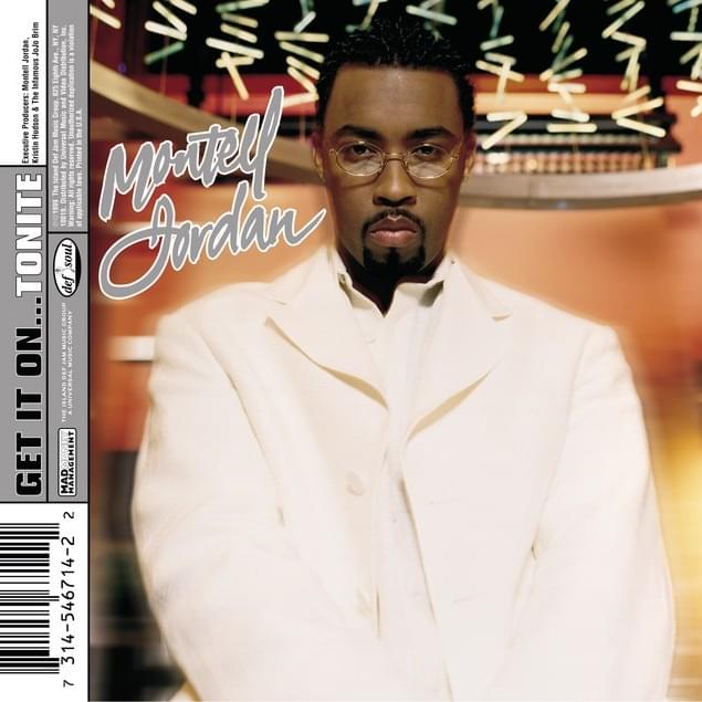 Get It On Tonite by Montell Jordan