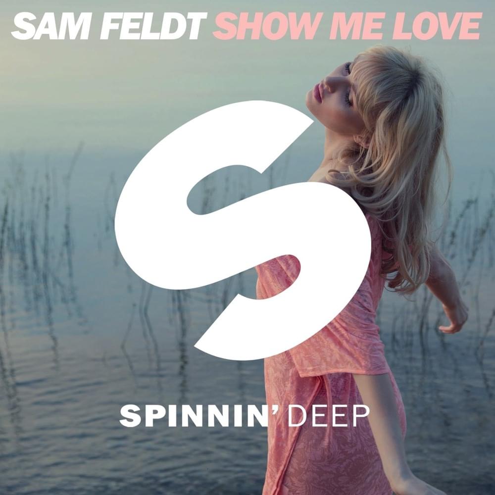 Album cover art for "Show Me Love" by Sam Feldt & Kimberly Anne
