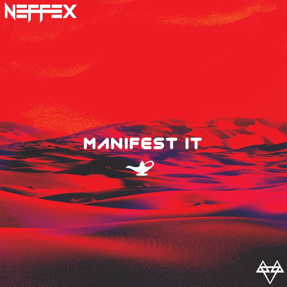 Album cover art for "Manifest It" by NEFFEX