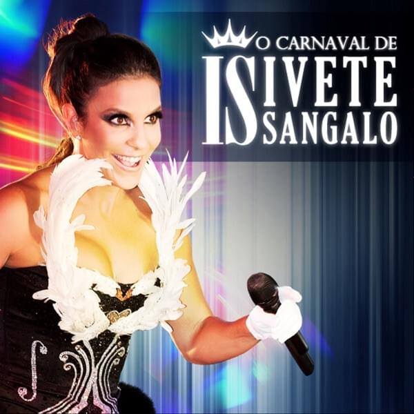 Cover image for O Carnaval de Ivete Sangalo (Ao Vivo)