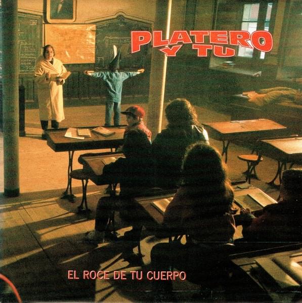 El Roce de Tu Cuerpo by Platero Y Tú