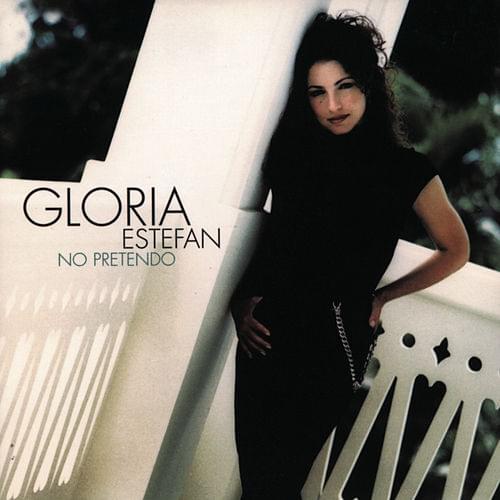Album cover art for "No Pretendo" by Gloria Estefan