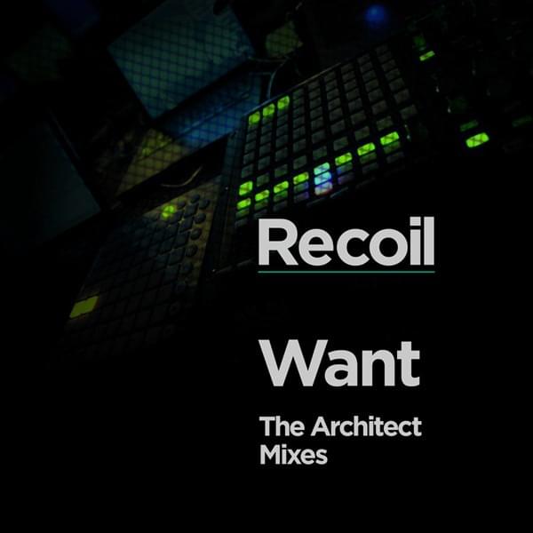 Album cover art for "Want [808 Remix]" by Recoil