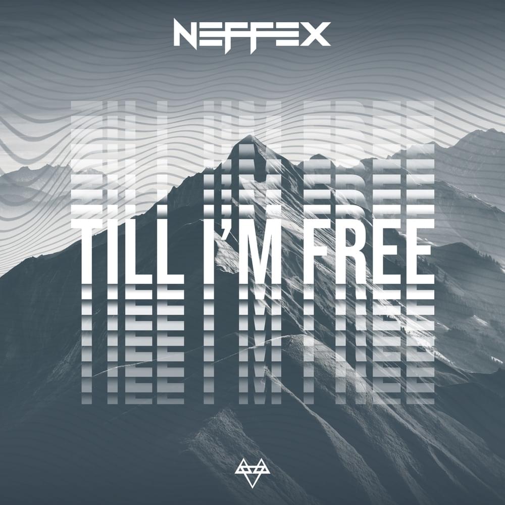 Album cover art for "Till I’m Free" by NEFFEX
