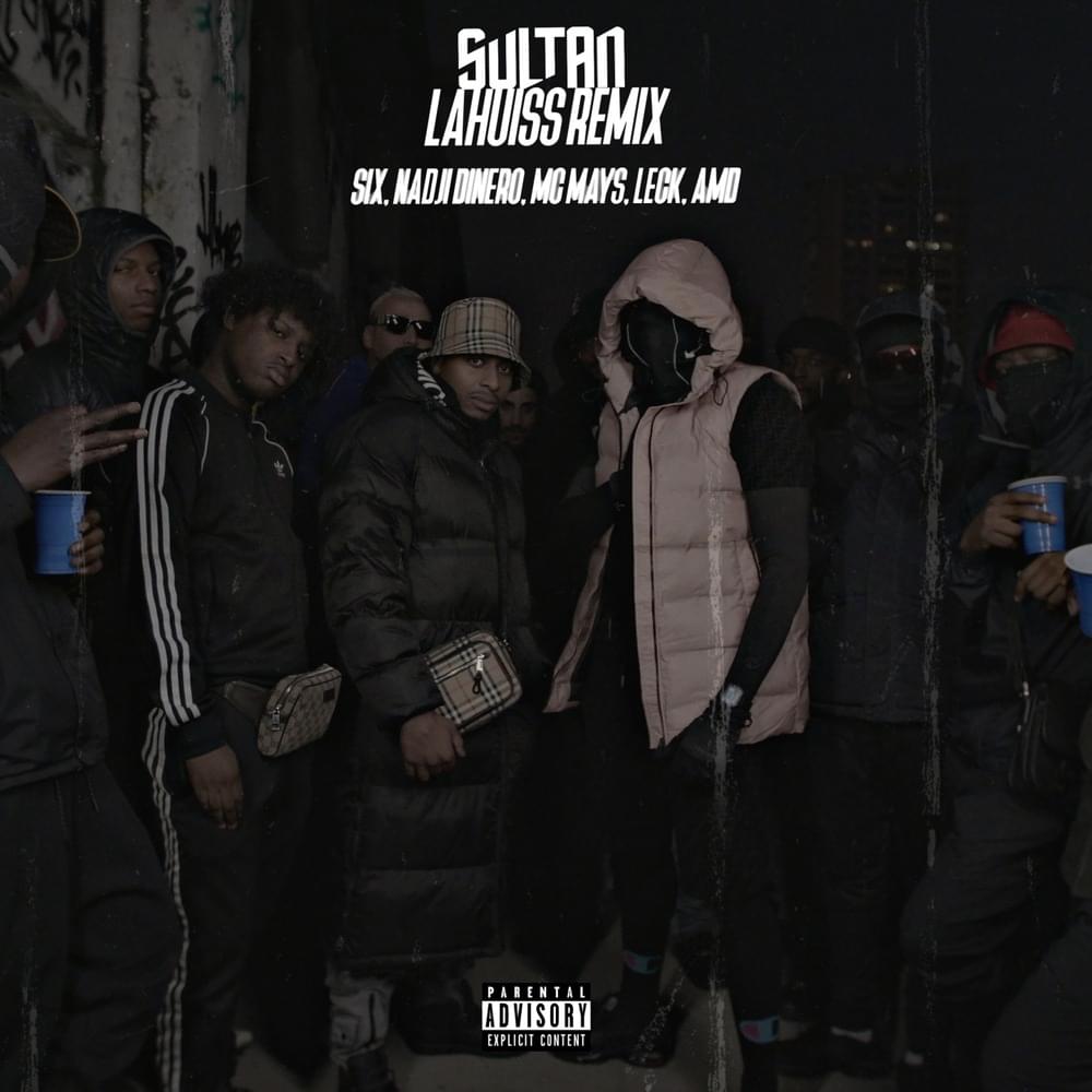 Album cover art for "Lahuiss - Remix" by Sultan & Six & MC Mays & Nadji Dinero & Leck & AMD (FRA)