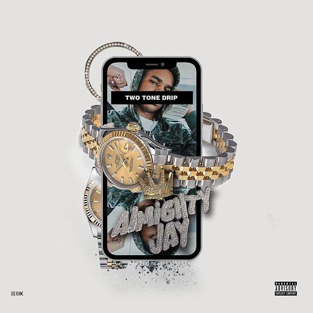 Album cover art for "2 Tone Drip" by Almighty Jay