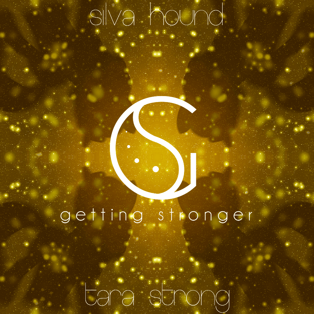 Album cover art for "Getting Stronger" by Silva Hound & Tara Strong