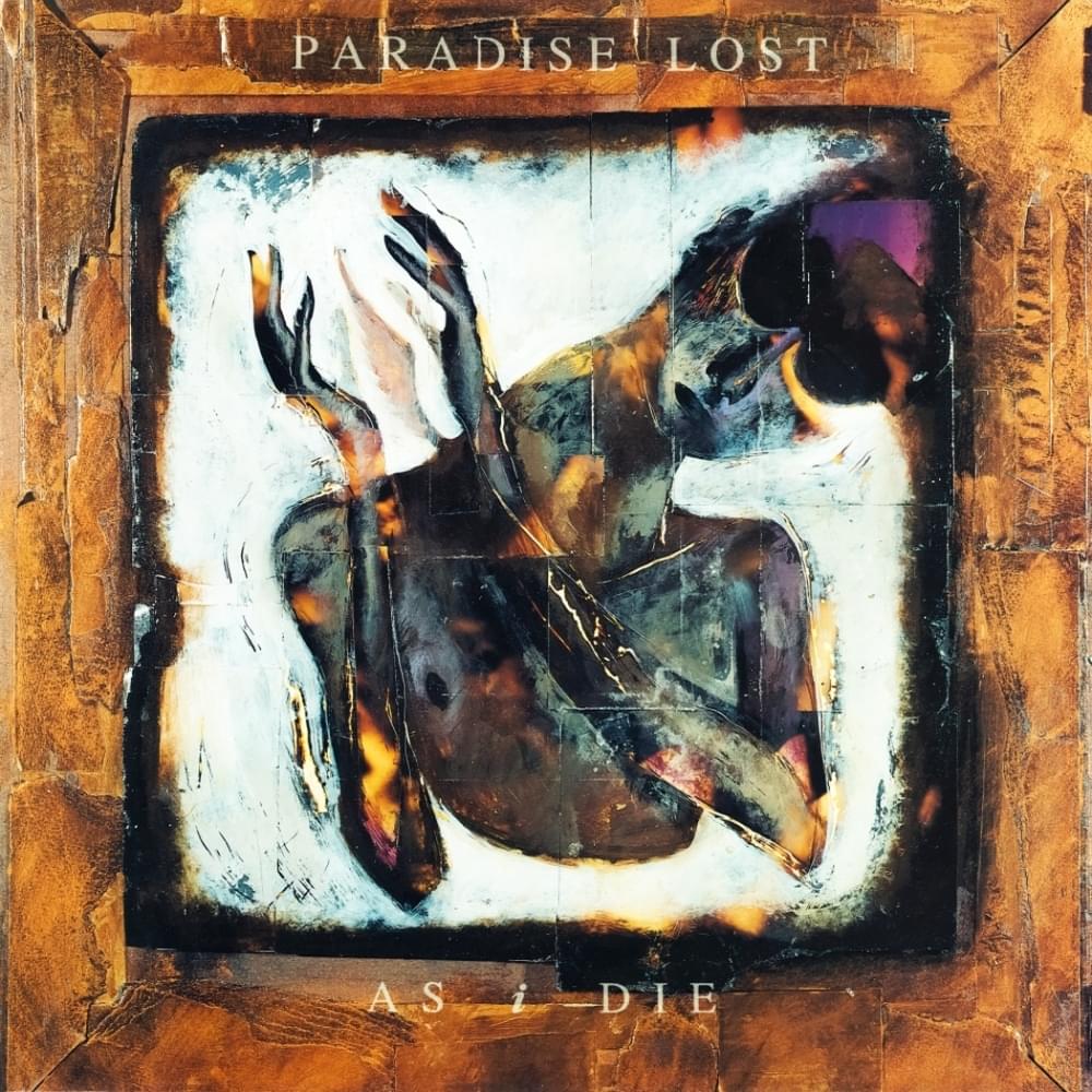 Album cover art for "As I Die" by Paradise Lost