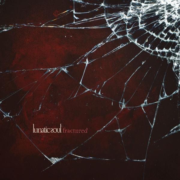 Album cover art for "Fractured" by Lunatic Soul