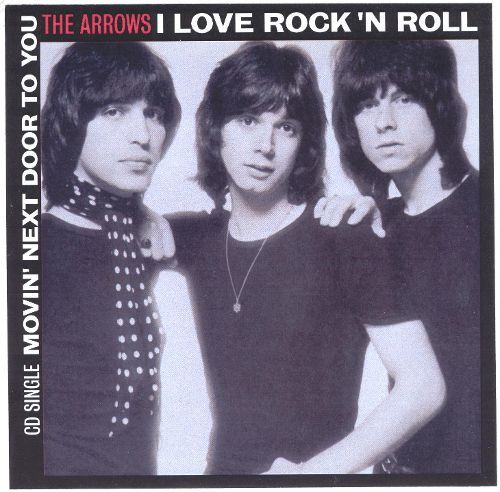 I Love Rock ’n Roll by Arrows