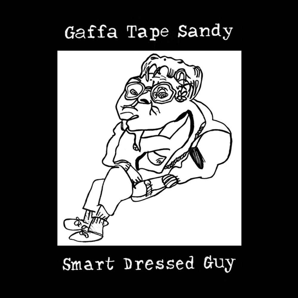 Album cover art for "Smart Dressed Guy" by Gaffa Tape Sandy