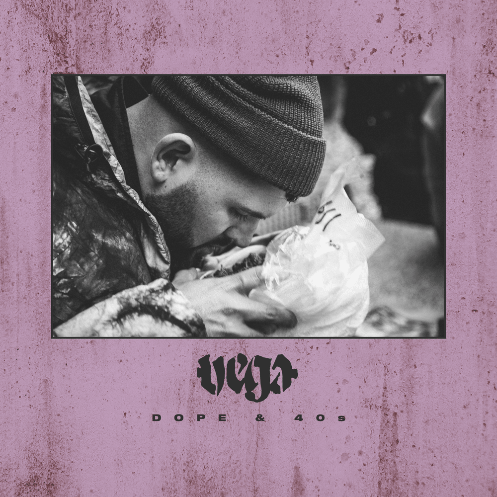 Album cover art for "Dope & 40s" by Vega