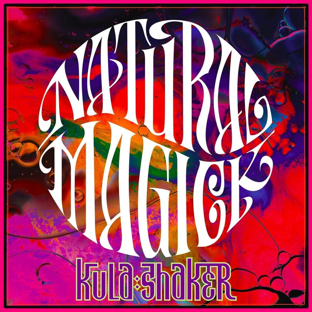 Album cover art for "Natural Magick" by Kula Shaker