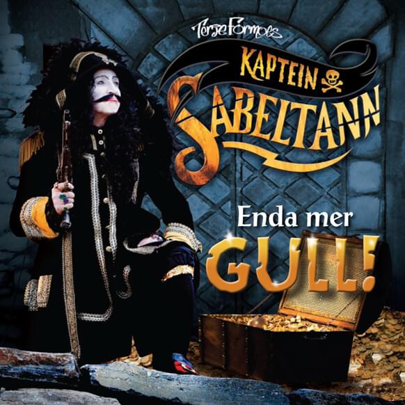 Cover image for Kaptein Sabeltann - Enda mer gull!
