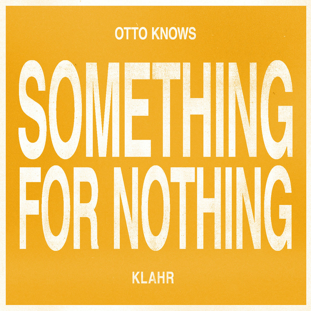 Something For Nothing by Otto Knows