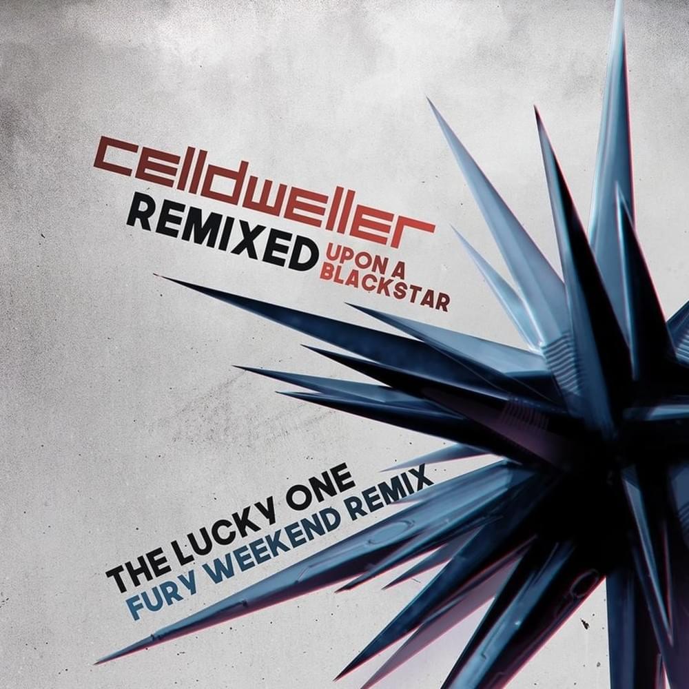 Album cover art for "The Lucky One [Fury Weekend Remix]" by Celldweller