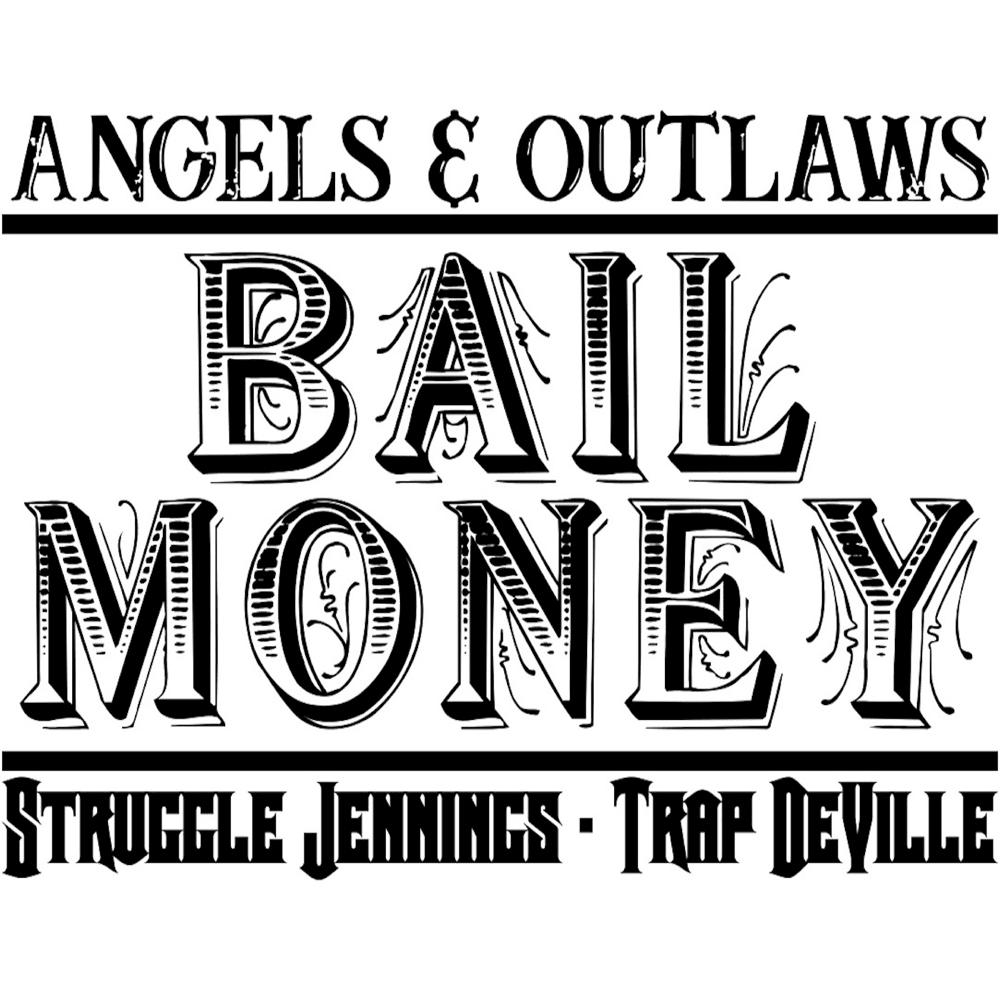 Album cover art for "Bail Money" by Struggle Jennings