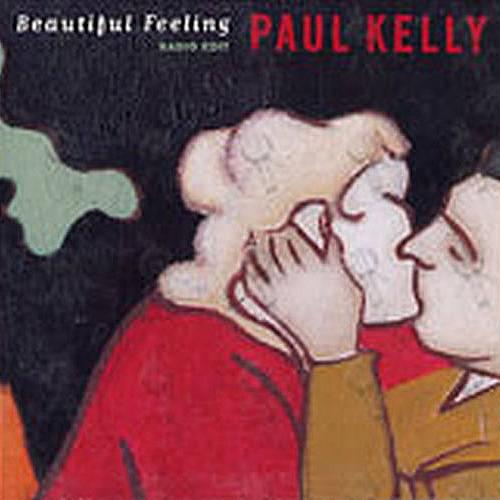 Album cover art for "Beautiful Feeling" by Paul Kelly