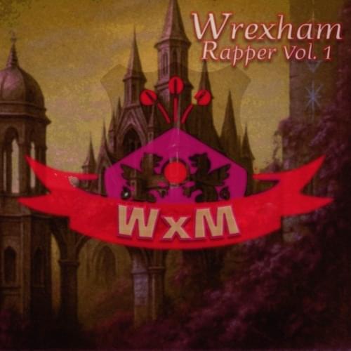 Album cover art for "Wrexham Rapper" by B (WxM)
