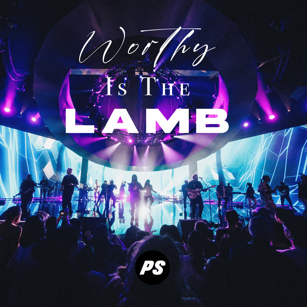 Album cover art for "Worthy Is The Lamb (Live)" by Planetshakers