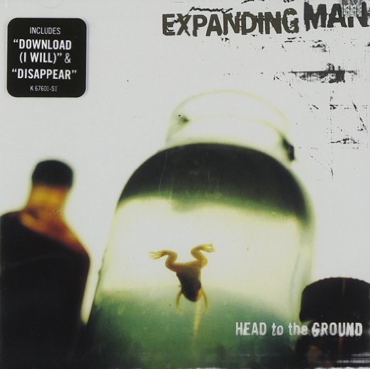 Head to the Ground by Expanding Man