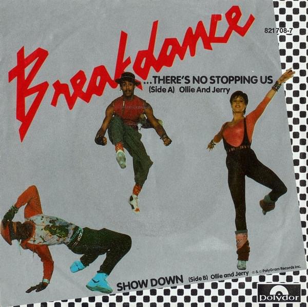 Breakin’... There’s No Stopping Us (Club Mix) by Ollie & Jerry