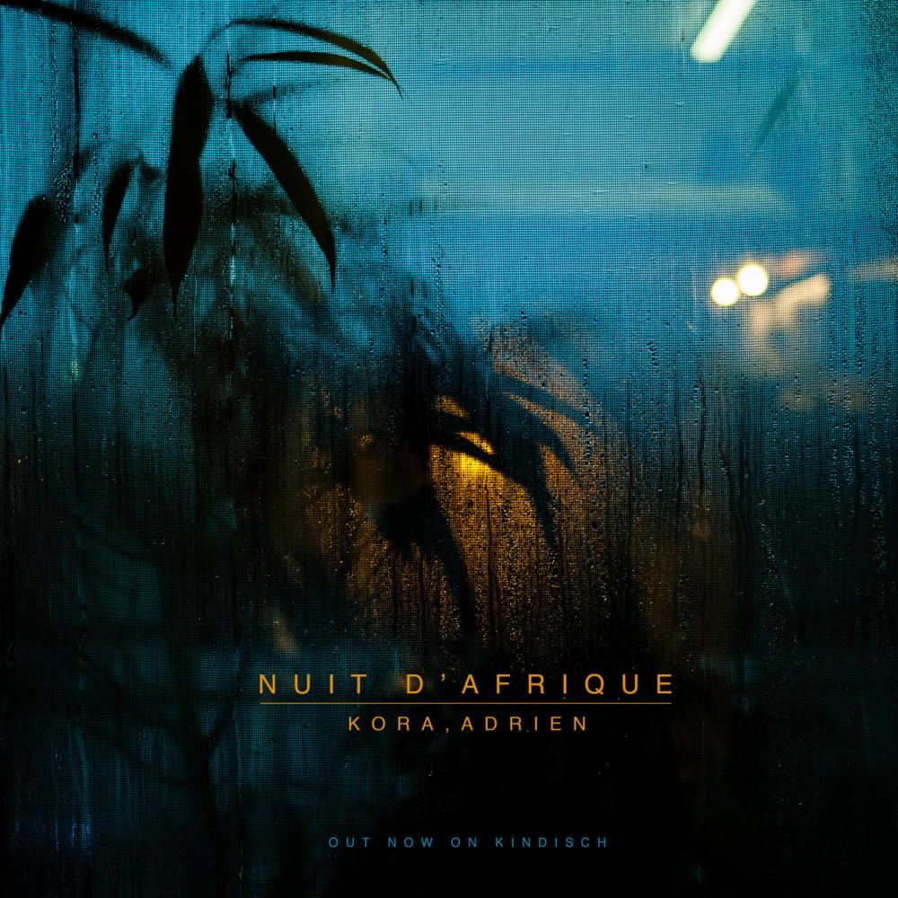 Album cover art for "Nuit D’Afrique ft. Adrien" by Kora (CA)