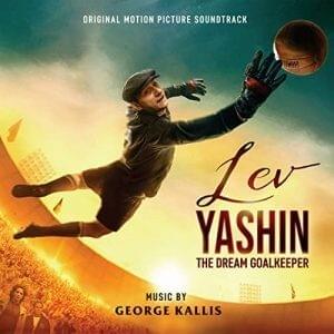 Cover image for Lev Yashin: The Dream Goalkeeper (Original Motion Picture Soundtrack)