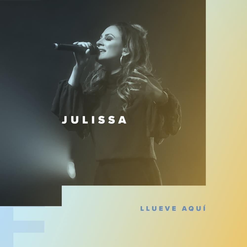 Llueve Aquí (En Vivo) by Julissa