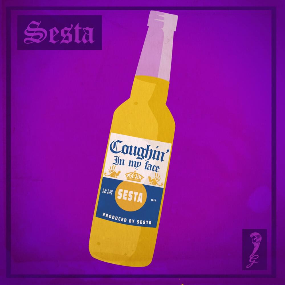 Coughin’ In My Face by Sesta