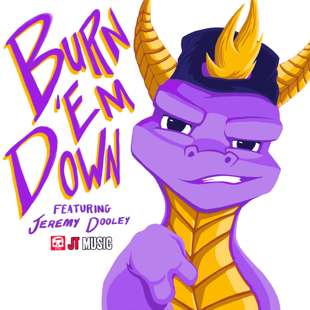 Album cover art for "Burn ’Em Down" by JT Music & Jeremy Dooley