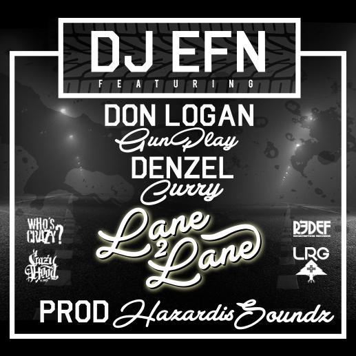 Album cover art for "Lane 2 Lane" by DJ EFN & Gunplay & Denzel Curry