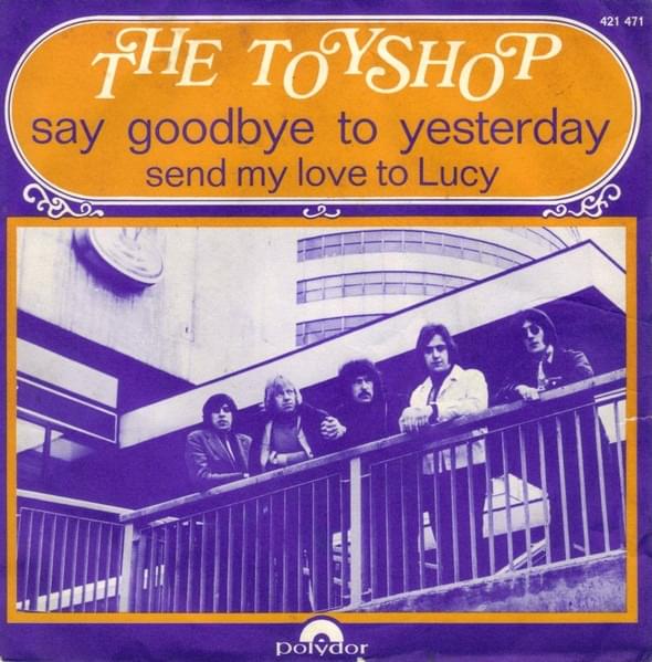 Album cover art for "Say Goodbye To Yesterday" by The Toyshop (UK)