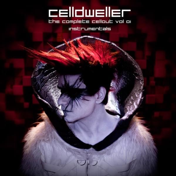 Cover image for The Complete Cellout Vol. 01 Instrumentals