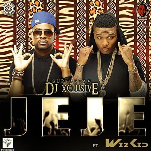 Jeje by DJ Xclusive