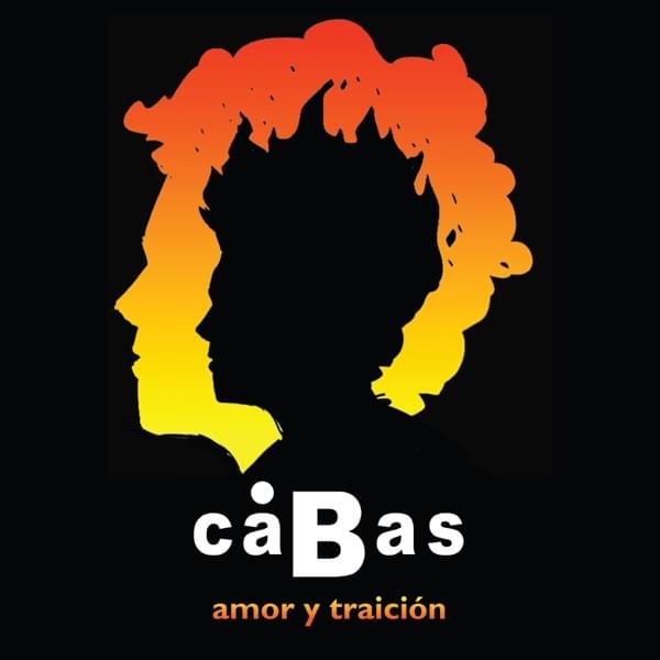 Amor y Traición by Cabas