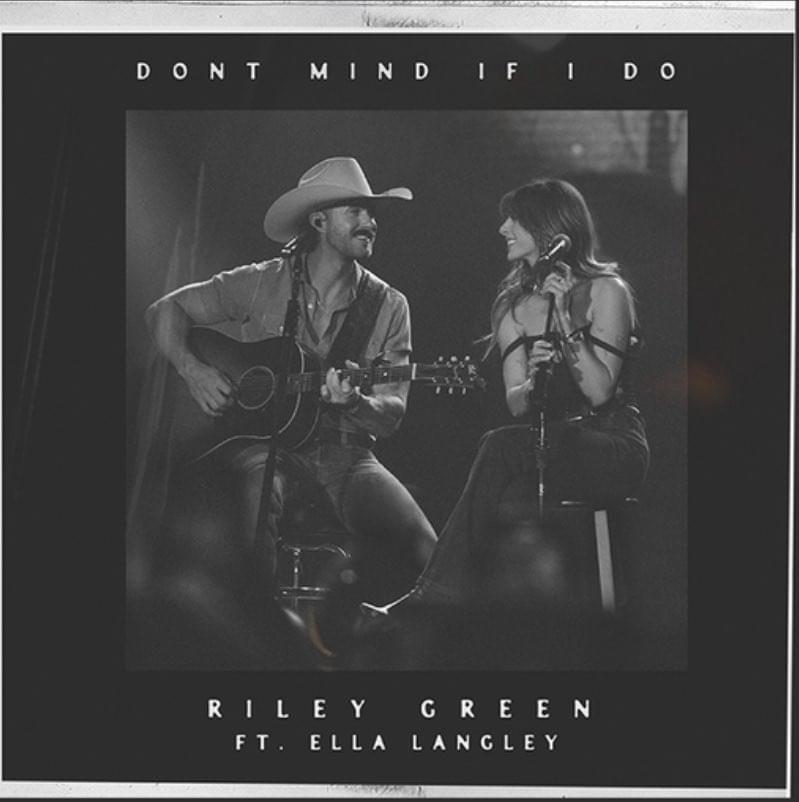 Don’t Mind If I Do by Riley Green