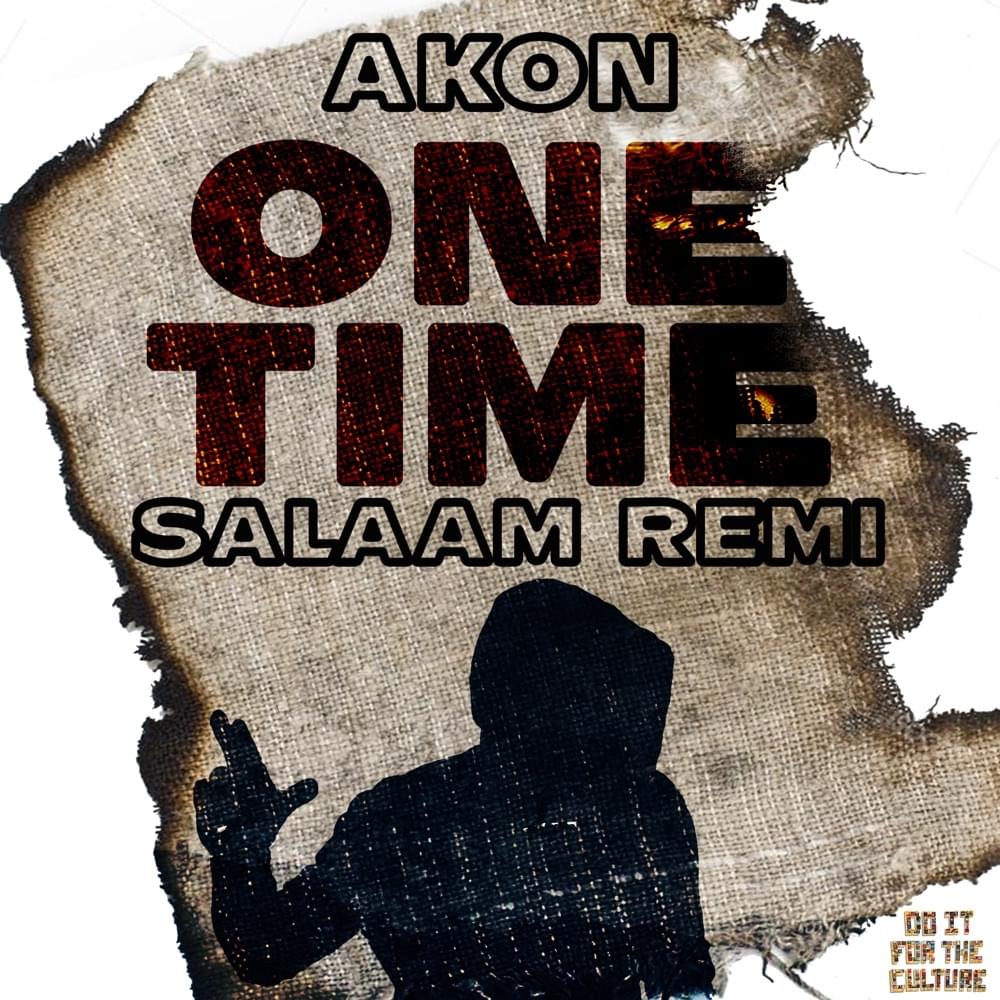 Album cover art for "One Time" by Salaam Remi & Akon
