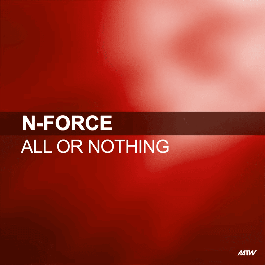 Album cover art for "All Or Nothing" by N-Force