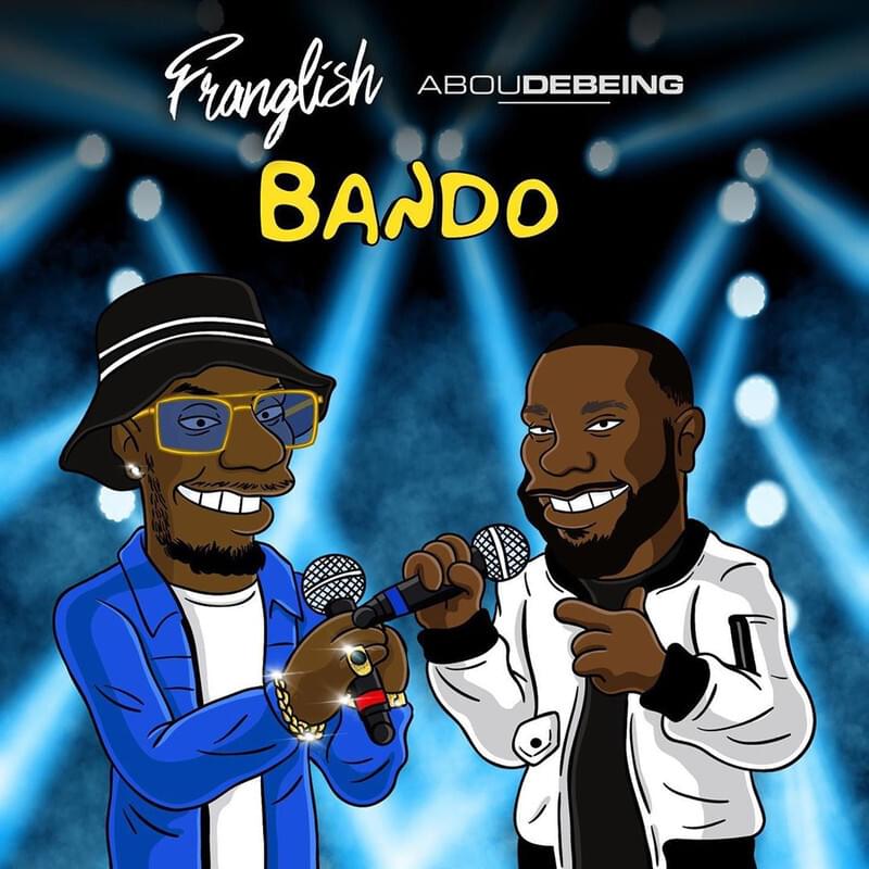 Album cover art for "Bando" by Franglish & Abou Debeing