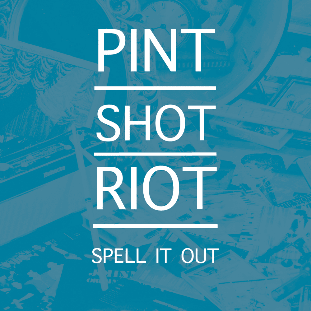 Six Years, Three Weeks by Pint Shot Riot