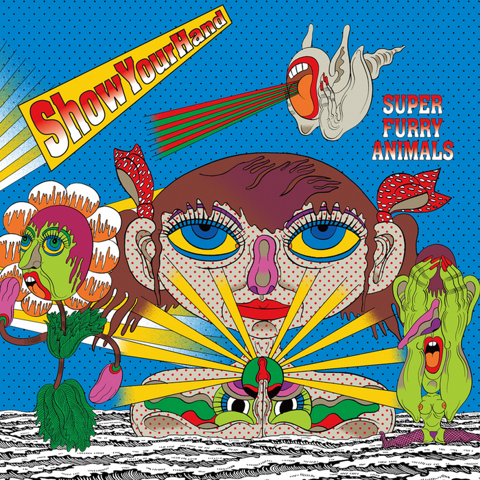 Album cover art for "Show Your Hand" by Super Furry Animals