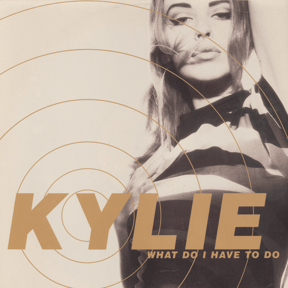 Album cover art for "What Do I Have to Do?" by Kylie Minogue