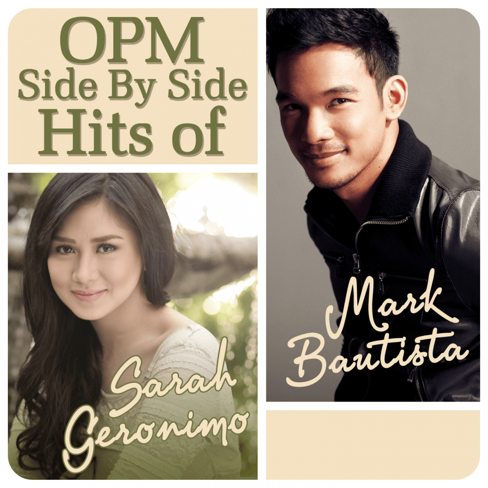 Cover image for OPM Side By Side Hits of Sarah Geronimo & Mark Bautista