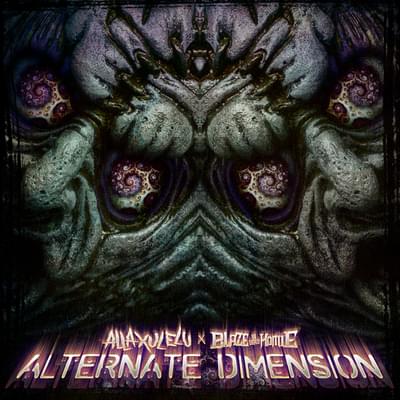 Album cover art for "Alternate Dimension" by Alla Xul Elu & Blaze Ya Dead Homie